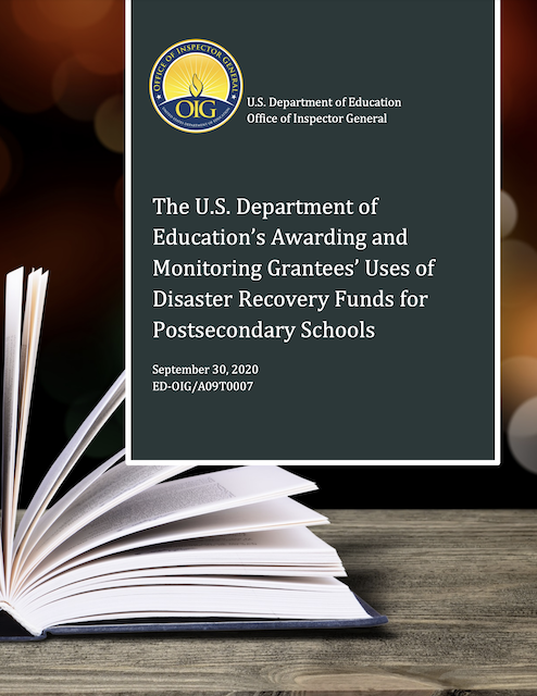 Cover of The U.S. Department of Education’s Awarding and Monitoring Grantees’ Uses of Disaster Recovery Funds for Postsecondary Schools