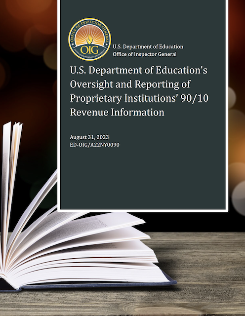 Cover of U.S. Department of Education’s Oversight and Reporting of Proprietary Institutions’ 90/10 Revenue Information