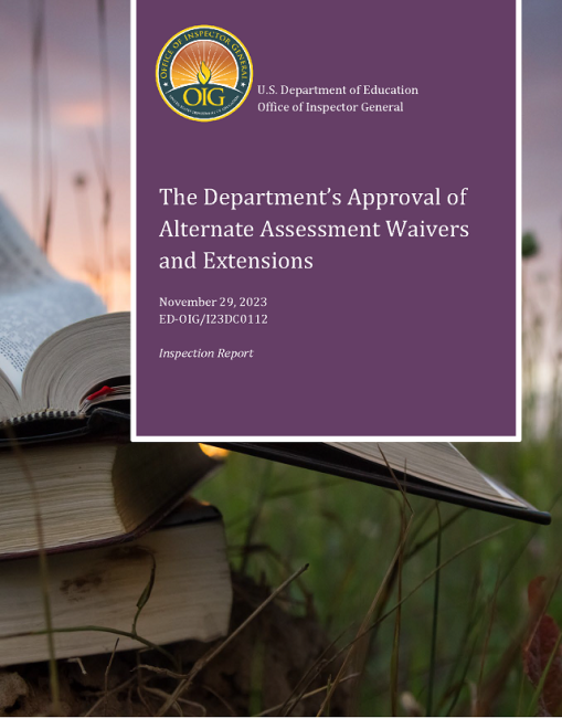Cover of The Department's Approval of Alternate Assessment Waivers and Extensions Report